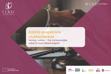 Välkommen på COVIS-projektets slutkonferens “Serving justice – the immeasurable value of court based support”